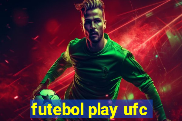 futebol play ufc
